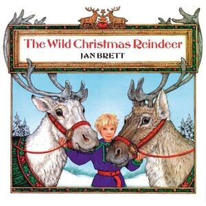 The Wild Christmas Reindeer -- Jan Brett